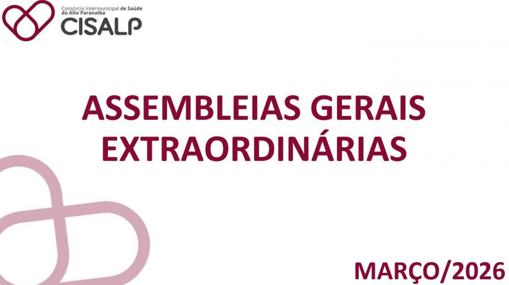 ASSEMBLEIAS GERAIS EXTRAORDINÁRIAS